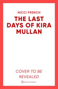 Produktbild: The Last Days of Kira Mullan