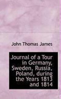 Produktbild: Journal of a Tour in Germany, Sweden, Russia, Poland, During the Years 1813 and 1814