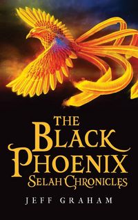 Produktbild: The Black Phoenix Selah Chronicles