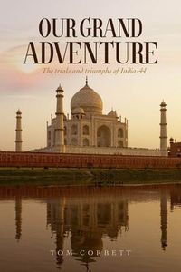 Produktbild: OUR GRAND ADVENTURE The trials and triumphs of India-44