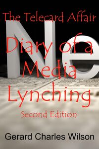 Produktbild: The Telecard Affair: Diary of a Media Lynching 2nd Edition