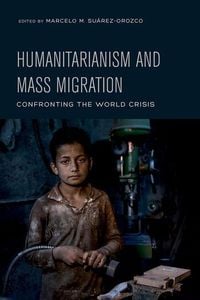 Produktbild: Humanitarianism and Mass Migration