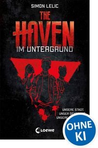 Produktbild: The Haven (Band 1) - Im Untergrund