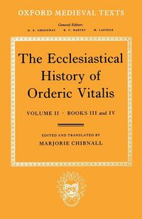 Produktbild: The Ecclesiastical History of Orderic Vitalis