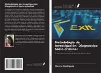Produktbild: Metodolog&iacute;a de Investigaci&oacute;n: Diagn&oacute;stico Socio-criminal