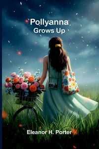 Produktbild: Pollyanna Grows Up