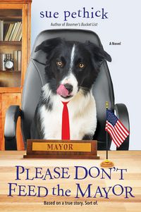 Produktbild: Please Don't Feed the Mayor