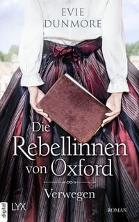 Produktbild: Die Rebellinnen von Oxford - Verwegen