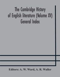 Produktbild: The Cambridge History Of English Literature (Volume Xv) General Index