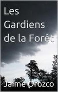 Produktbild: Les Gardiens de la For&ecirc;t