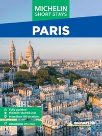 Produktbild: Michelin Travel Guides Short Stays: Paris
