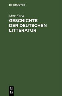 Produktbild: Geschichte der deutschen Litteratur