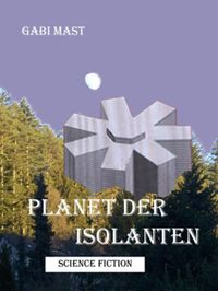 Produktbild: Planet der Isolanten - ein anderes M&auml;rchen