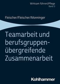 Produktbild: Teamarbeit und berufsgruppen&uuml;bergreifende Zusammenarbeit