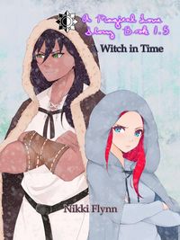 Produktbild: A Magical Love Story 1.5 (A Witch in Time, #2)