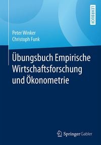 Produktbild: &Uuml;bungsbuch Empirische Wirtschaftsforschung und &Ouml;konometrie