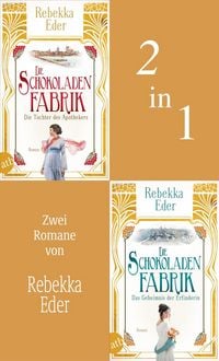 Produktbild: Die Schokoladenfabrik - Die Tochter des Apothekers & Das Geheimnis der Erfinderin