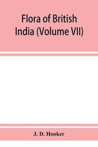 Produktbild: Flora of British India (Volume VII)