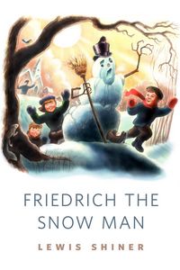 Produktbild: Friedrich the Snow Man