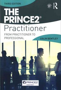 Produktbild: Bentley, C: The PRINCE2 Practitioner