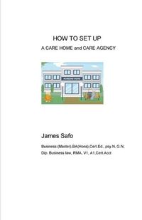 Produktbild: HOW TO SET UP A CARE HOME and CARE AGENCY