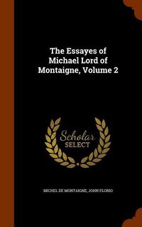 Produktbild: Essayes Of Michael Lord Of Mon