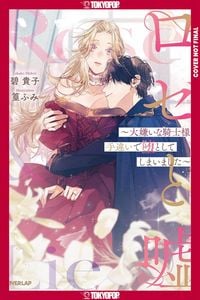 Produktbild: Rose & Lies: I Accidentally Seduced the Knight I Hate (Light Novel)