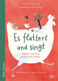Bild vom Artikel Es flattert und singt Gedichte und mehr und alles für Kinder vom Autor Antonie Schneider