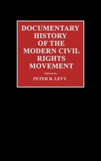 Produktbild: Documentary History of the Modern Civil Rights Movement
