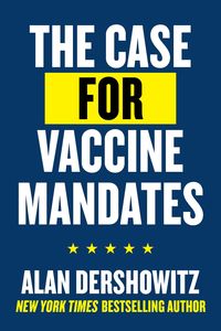 Produktbild: The Case for Vaccine Mandates