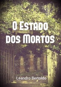 Produktbild: O Estado Dos Mortos