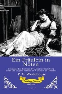 Produktbild: Ein Fr&auml;ulein in N&ouml;ten | German Version of A Damsel in Distress