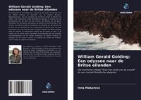 Produktbild: William Gerald Golding: Een odyssee naar de Britse eilanden