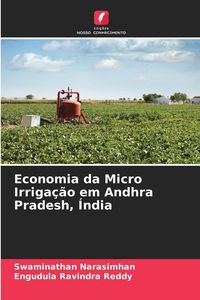 Produktbild: Economia da Micro Irriga&ccedil;&atilde;o em Andhra Pradesh, &Iacute;ndia