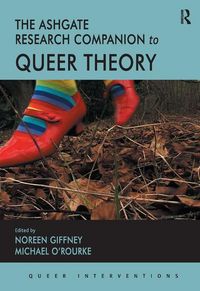 Produktbild: O'Rourke, M: The Ashgate Research Companion to Queer Theory