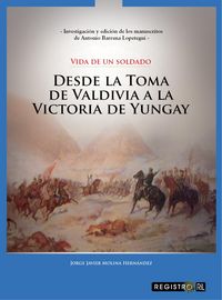 Produktbild: Vida de un soldado: desde la toma de Valdivia a la victoria de Yungay