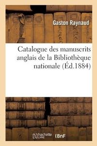 Produktbild: Catalogue des manuscrits anglais de la Biblioth&egrave;que nationale