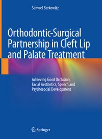Produktbild: Orthodontic-Surgical Partnership in Cleft Lip and Palate Treatment