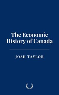 Produktbild: The Economic History of Canada