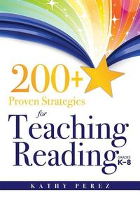 Produktbild: 200+ Proven Strategies for Teaching Reading, Grades K-8