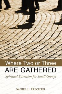 Produktbild: Where Two or Three Are Gathered