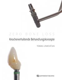 Bild vom Artikel Zero Bone Loss: Knochenerhaltende Behandlungskonzepte vom Autor Tomas Linkevičius