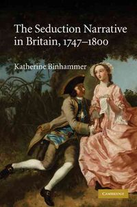 Produktbild: The Seduction Narrative in Britain, 1747 - 1800