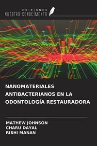 Produktbild: NANOMATERIALES ANTIBACTERIANOS EN LA ODONTOLOG&Iacute;A RESTAURADORA