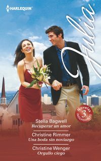 Produktbild: Recuperar un amor - Una boda sin noviazgo - Orgullo ciego