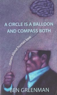 Produktbild: Greenman, B: Circle is a Balloon & Compass Both