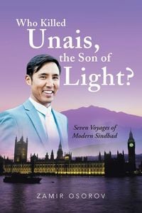 Produktbild: Who Killed Unais, the Son of Light?