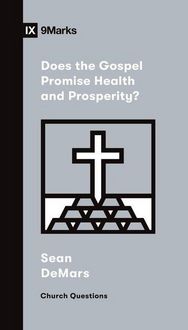 Produktbild: Does the Gospel Promise Health and Prosperity?