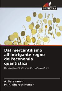 Produktbild: Dal mercantilismo all'intrigante regno dell'economia quantistica