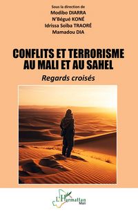 Produktbild: Conflits et terrorisme au Mali et au Sahel